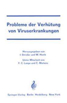 Probleme der Verhütung von Viruserkrankungen: Symposion an der Universitätskinderklinik Würzburg vom 2. bis 4. Juni 1966