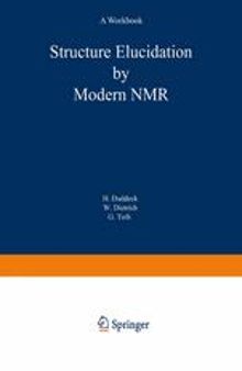 Structure Elucidation by Modern NMR: A Workbook
