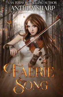 Faerie Song: A Dark Faerie Tale