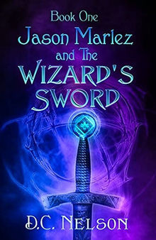 Jason Marlez and The Wizard's Sword