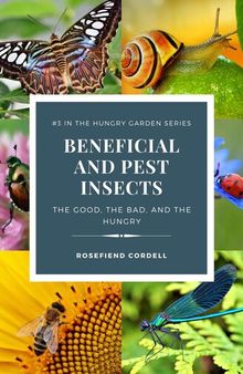Beneficial and Pest Insects