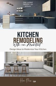 Kitchen Remodeling with an Architect