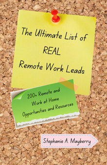 The Ultimate List of REAL Remote Work Leads