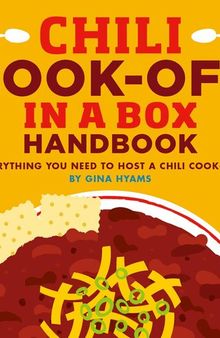 Chili Cook-Off in a Box Handbook: Everything You Need to Host a Chili Cook-Off