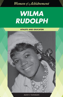 Wilma Rudolph: Athlete and Educator