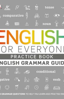 English for Everyone - English Grammar Guide - Practice Book (Tom Booth, Tim Bowen)