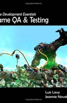 Game Development Essentials: Game QA & Testing