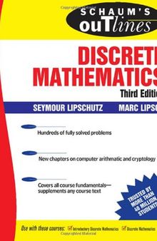 Schaum's Outline of Discrete Mathematics, 3rd Ed.