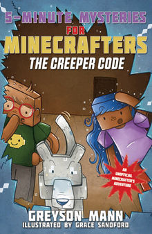 Deciphering the Code: 5-Minute Mysteries for Fans of Creepers