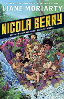 Nicola Berry and the Wicked War on the Planet of Whimsy