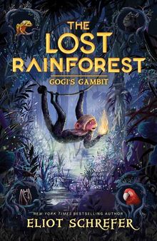 The Lost Rainforest #2: Gogi's Gambit