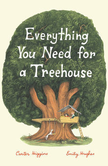 Everything You Need For a Treehouse