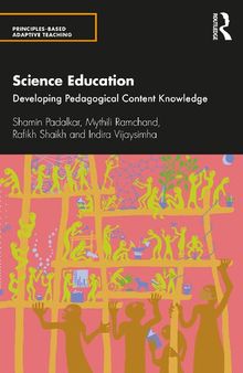 Science Education: Developing Pedagogical Content Knowledge