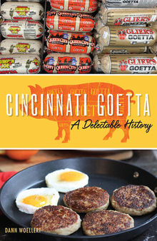 Cincinnati Goetta: A Delectable History