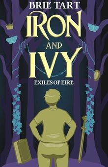 Iron and Ivy