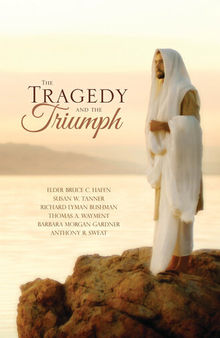The Tragedy and the Triumph