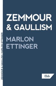 Zemmour & Gaullism