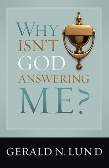 Why Isn't God Answering Me?