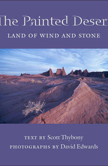 The Painted Desert: Land of Wind and Stone