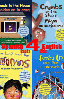 4 Spanish-English Books for Kids: 4 libros bilingües para niños: With Pronunciation Guide