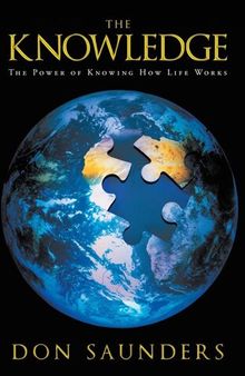 The Knowledge: The Power of Knowing How Life Works