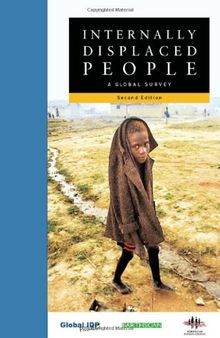 Internally Displaced People: A Global Survey