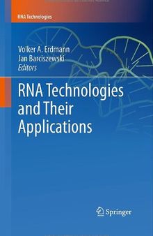 RNA Technologies and Their Applications