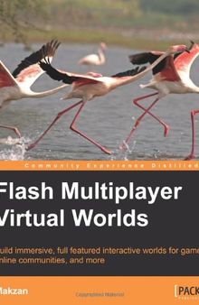 Flash Multiplayer Virtual Worlds