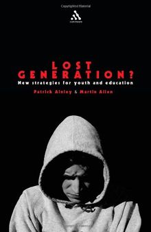 Lost Generation?: New strategies for youth and education