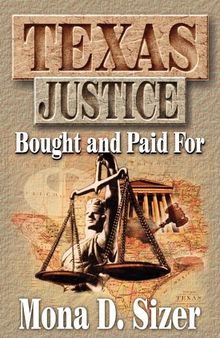 Texas Justice, Bought and Paid For