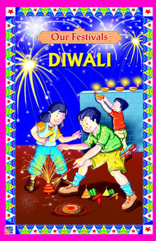 Our Festivals: Diwali