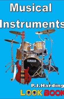 Musical Instruments: A LOOK BOOK Easy Reader