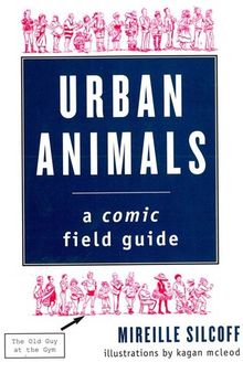 Urban Animals: A Comic Field Guide