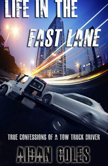 Life in the Fast Lane