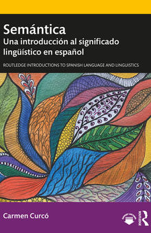 Semántica: Una introducción al significado lingüístico en español