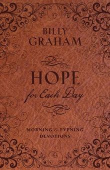 Hope for Each Day Morning and Evening Devotions