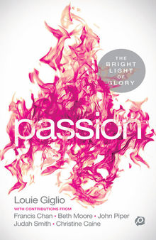 PASSION: The Bright Light of Glory