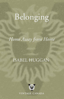 Belonging: Home Away from Home