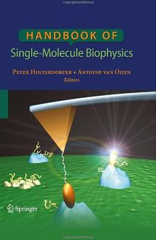 Handbook of Single-Molecule Biophysics[ HANDBOOK OF SINGLE-MOLECULE BIOPHYSICS ] by Hinterdorfer, Pe