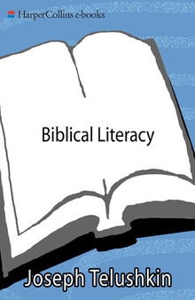 Biblical Literacy: The Most Important People, Events, and Ideas of the Hebrew Bible