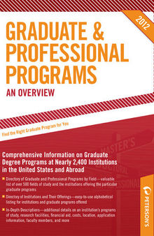Peterson's Graduate & Professional Programs: An Overview 2012