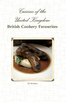 Cuisine of the United Kingdom - British Cookery Favourites