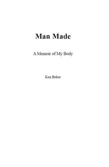 Man Made: A Memoir