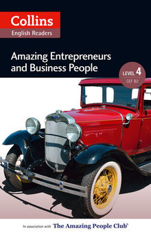 Amazing Entrepreneurs & Business People: B2 (Collins Amazing People ELT Readers)