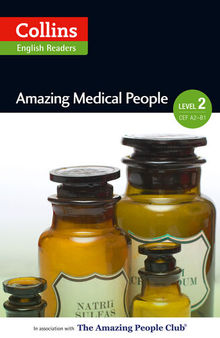 Amazing Medical People: A2-B1 (Collins Amazing People ELT Readers)