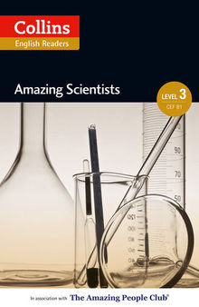 Amazing Scientists: B1 (Collins Amazing People ELT Readers)