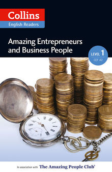 Amazing Entrepreneurs & Business People: A2 (Collins Amazing People ELT Readers)