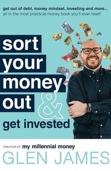 Sort Your Money Out: and Get Invested