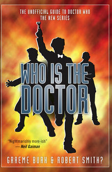 Who is the Doctor: The Unofficial Guide to Doctor Who: The New Series