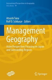Management Geography: Asian Perspectives Focusing on Japan and Surrounding Regions